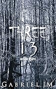 Three 13