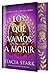 Los que vamos a morir (Empire of Blood, #1)