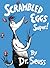 Scrambled Eggs Super! by Dr. Seuss Scrambled Eggs Super! by Dr. Seuss
