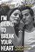 I'm Going to Break Your Heart: A Rock N Roll Love Story