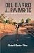 DEL BARRO AL PAVIMENTO: El camino de quien se atrevio a soñar mas alla de su destino (Spanish Edition)