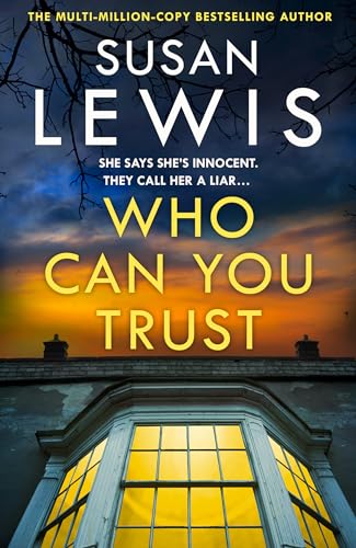 Who Can You Trust: The gripping new Cristy Ward thriller from the Sunday Times bestselling author! (Paperback)