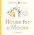 Brambly Hedge: House for a Mouse: A beautiful board book from the creator of Brambly Hedge