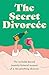 The Secret Divorcée: A hear...