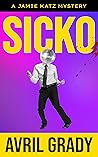 Sicko by Avril Grady