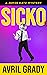 Sicko by Avril Grady