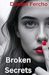 Broken Secrets