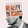 Reality in Ruins:...