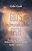 God's Unbreakable Oath, Vol...