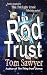 In Rod We Trust