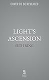Light's Ascension...