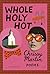Whole, Holy, Hot by Chrissy Martin