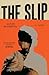 The Slip