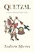Quetzal, A Mexico Mystery Series Novel by Andrew Shows