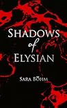Shadows of Elysian