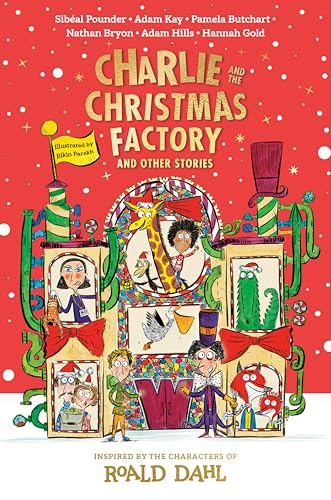Charlie and the Christmas Factory: And Other Stories (Hardcover)