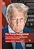 The Trump Realignment: How Donald J. Trump Redefined the American Party System