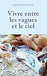 Vivre entre les v...