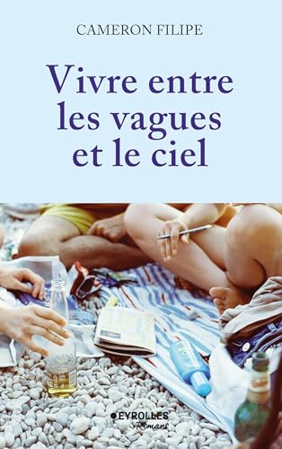 Vivre entre les vagues et le ciel (Paperback)