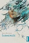 Submergée