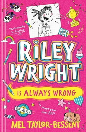 Riley Wright is Always Wrong: A hilarious illustrated series about school, mean girls and BFFs for 7+ readers from the best-selling author of THE CHRISTMAS CARROLLS, new for 2026! (Kindle Edition)