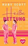 Heiße Rettung by Ruby    Scott