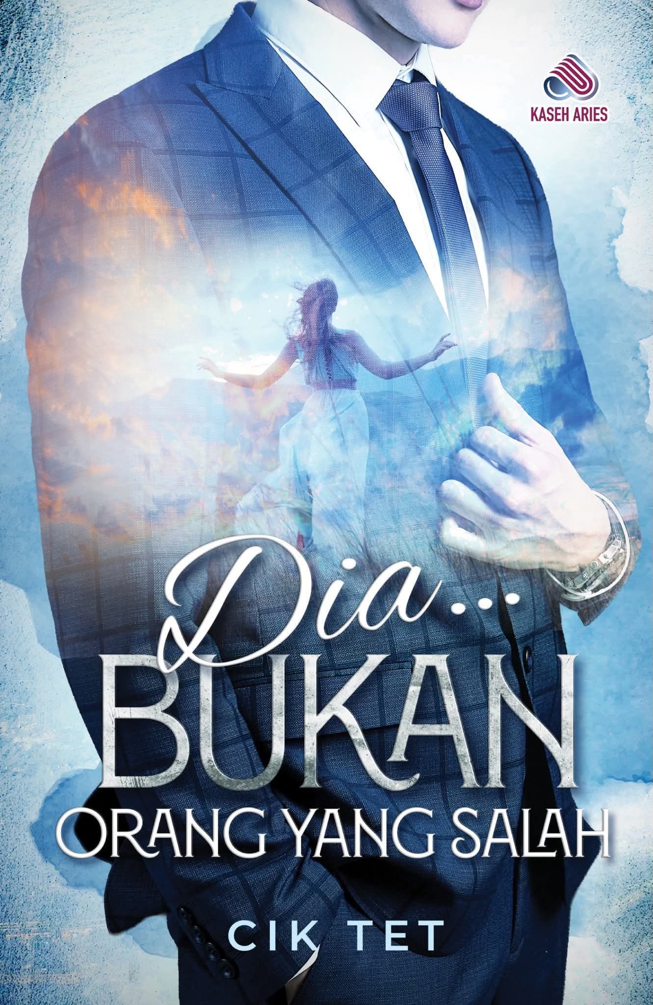 Dia... Bukan Orang Yang Salah
