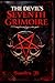 The Devil’s Seventh Grimoire: Maleficis. An Occult Mystery and Dark Gothic Horror Thriller