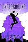 Underground (Terrestrials #2)