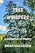 TREE WHISPERS by Brian Mackenzie