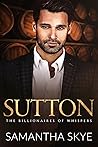 Sutton (Billionaires of Whispers #5)