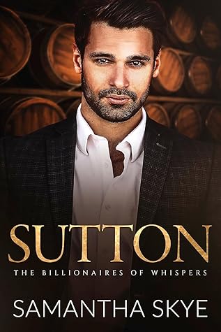 Sutton (Billionaires of Whispers #5)