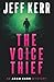 The Voice Thief by Jeff Kerr