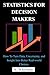 STATISTICS FOR DECISION MAKERS by A Whitman