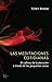 Las meditaciones cotidianas / Daily Meditations: El cultivo de la atención a través de las pequeños cosas (Spanish Edition)