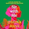 Sit with Me: A No...