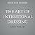 The Art of Intentional Dressing by Erin Walsh