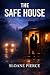 The Safe House by Sloane Pierce