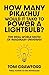 How Many Pikachus Would It Take to Power a Lightbulb?: The Real Maths of Fantasy Worlds