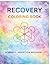 Recovery Coloring Book by Jason Shoemaker