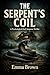 The Serpent's Coil by Emma Brown