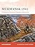 Murmansk 1941: The Failure of Germany's Operation Platinum Fox (Campaign, 436)