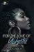 For The Love Of Wynter : Book One