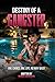 DESTINY OF A GANGSTER: One ...