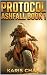 Protocol Ashfall Book 1