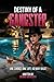 DESTINY OF A GANGSTER: One ...