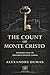 The Count of Monte Cristo by Alexandre Dumas