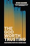 The God Worth Tru...
