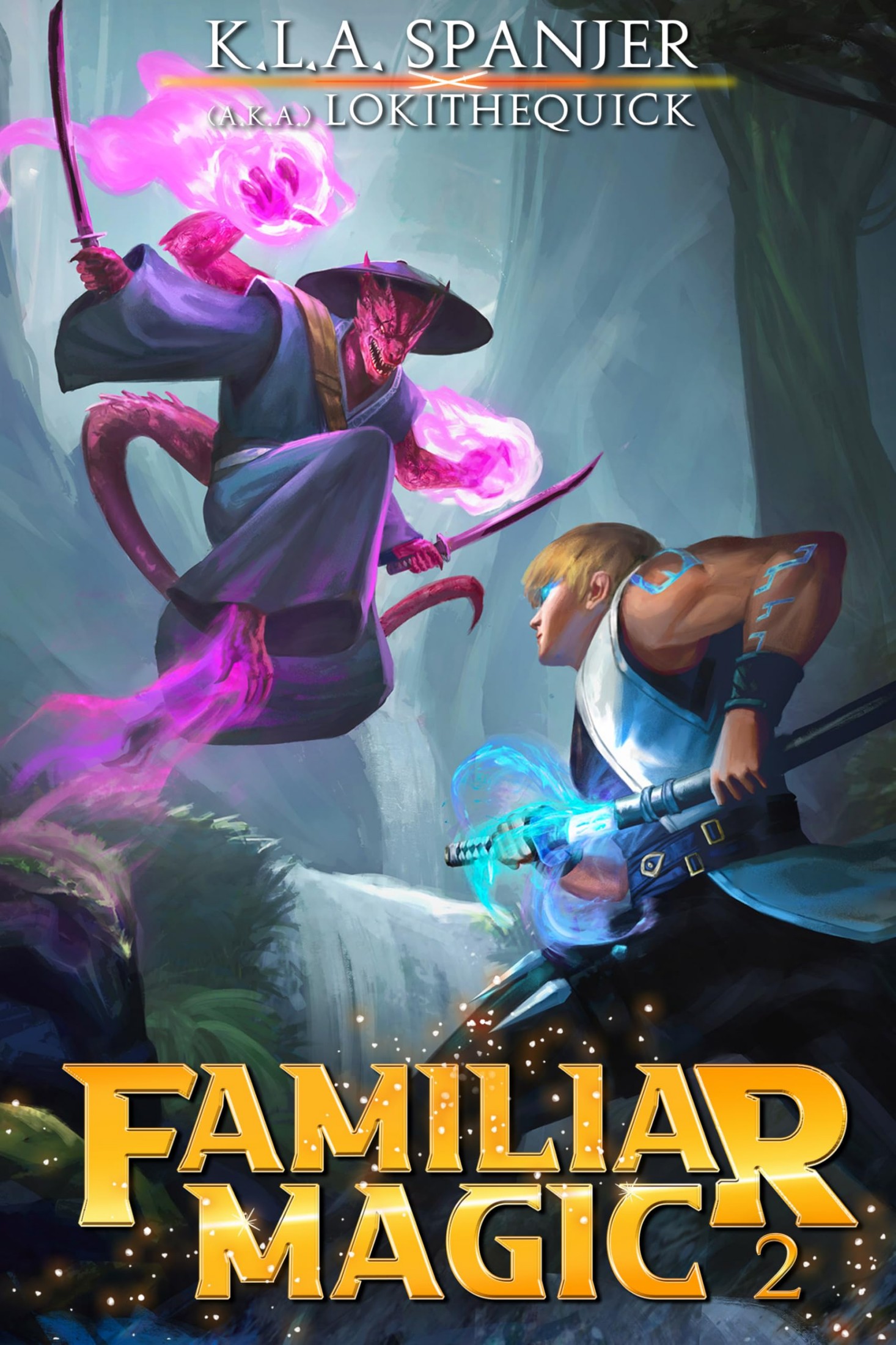 Familiar Magic: Book Two (Kindle Edition)