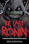 The Last Ronin: A...